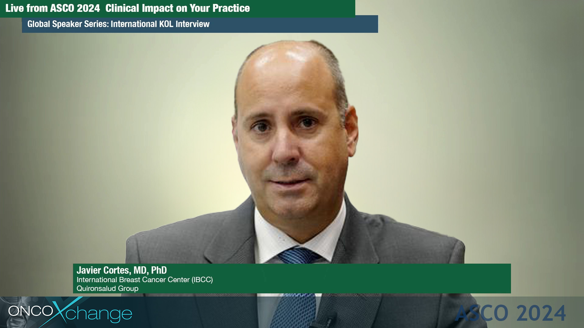 ASCO 2024 - Global Speaker Series - Dr. Javier Cortés reviews key insights from the PEARLY trial, A-BRAVE, and I-SPY 2.2 abstracts