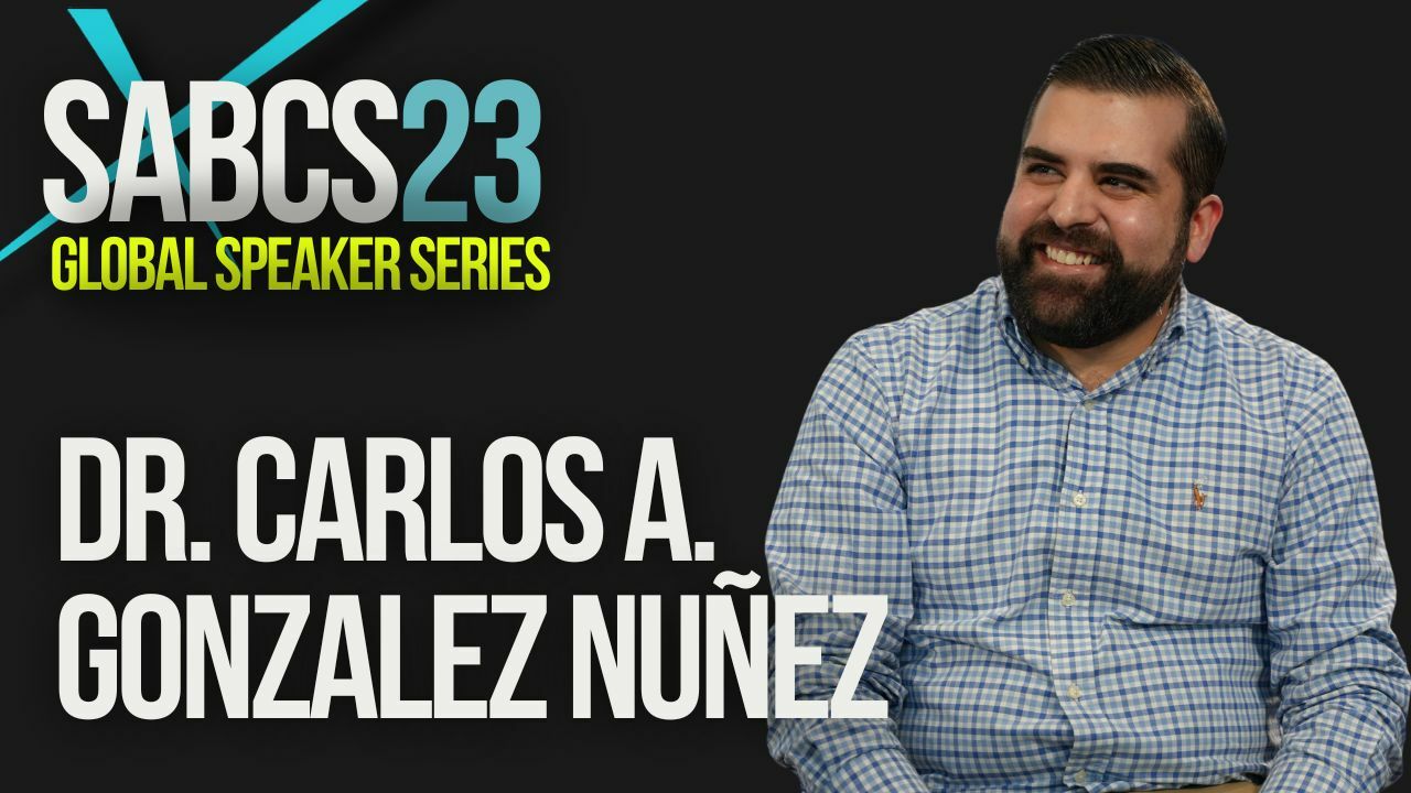 SABCS 2023 : Global Speaker Series Dr. Carlos A. Gonzalez Nuñez