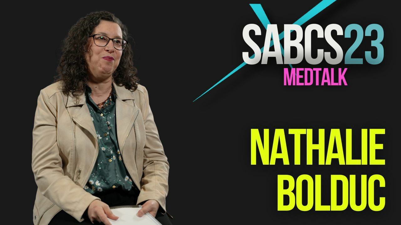 SABCS 2023 : MedTalk Nathalie Bolduc