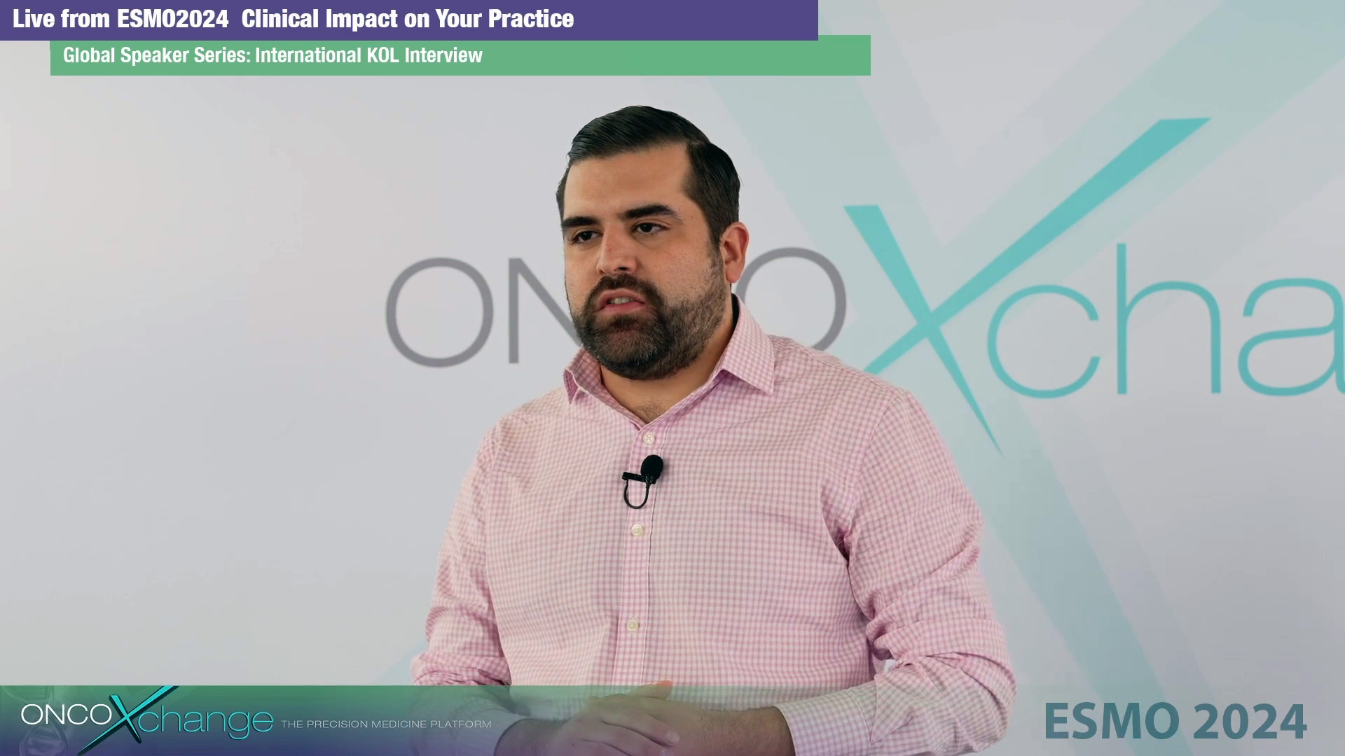 ESMO 2024 - Global Speaker Series - De-escalation Strategies in HER2+ Early-Stage Breast Cancer with Dr. Carlos A. Gonzalez Nuñez MD