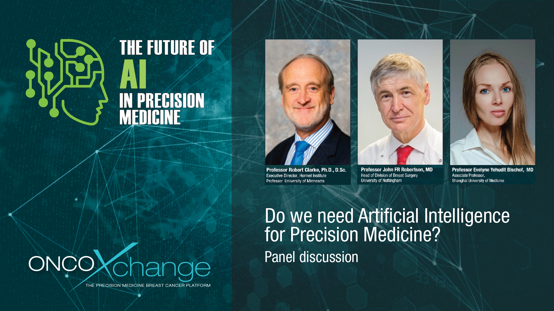 AI SERIES - Panel discussion: Do we need Artificial Intelligence for Precision Medicine?