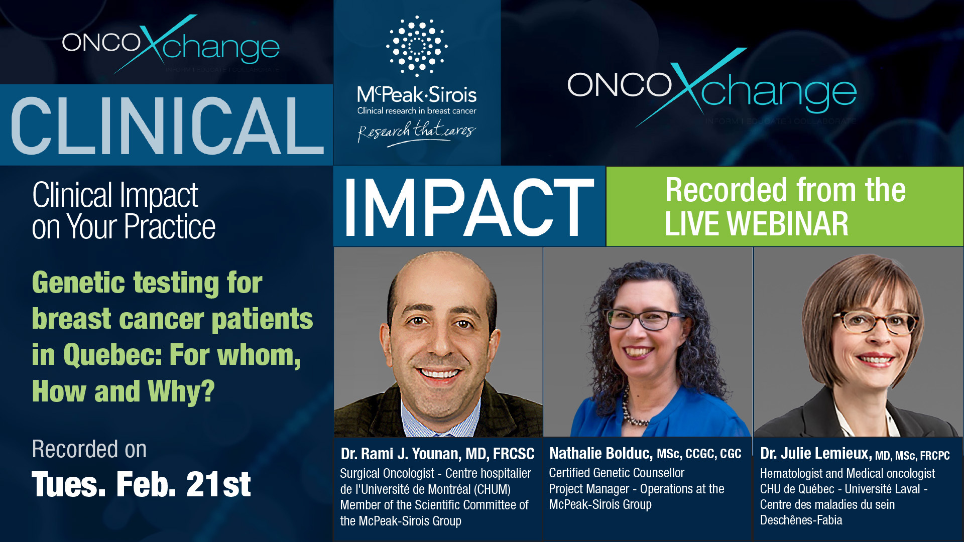 CLINICAL IMPACT - Genetic testing for breast cancer patients in Quebec: Why, how and whom?