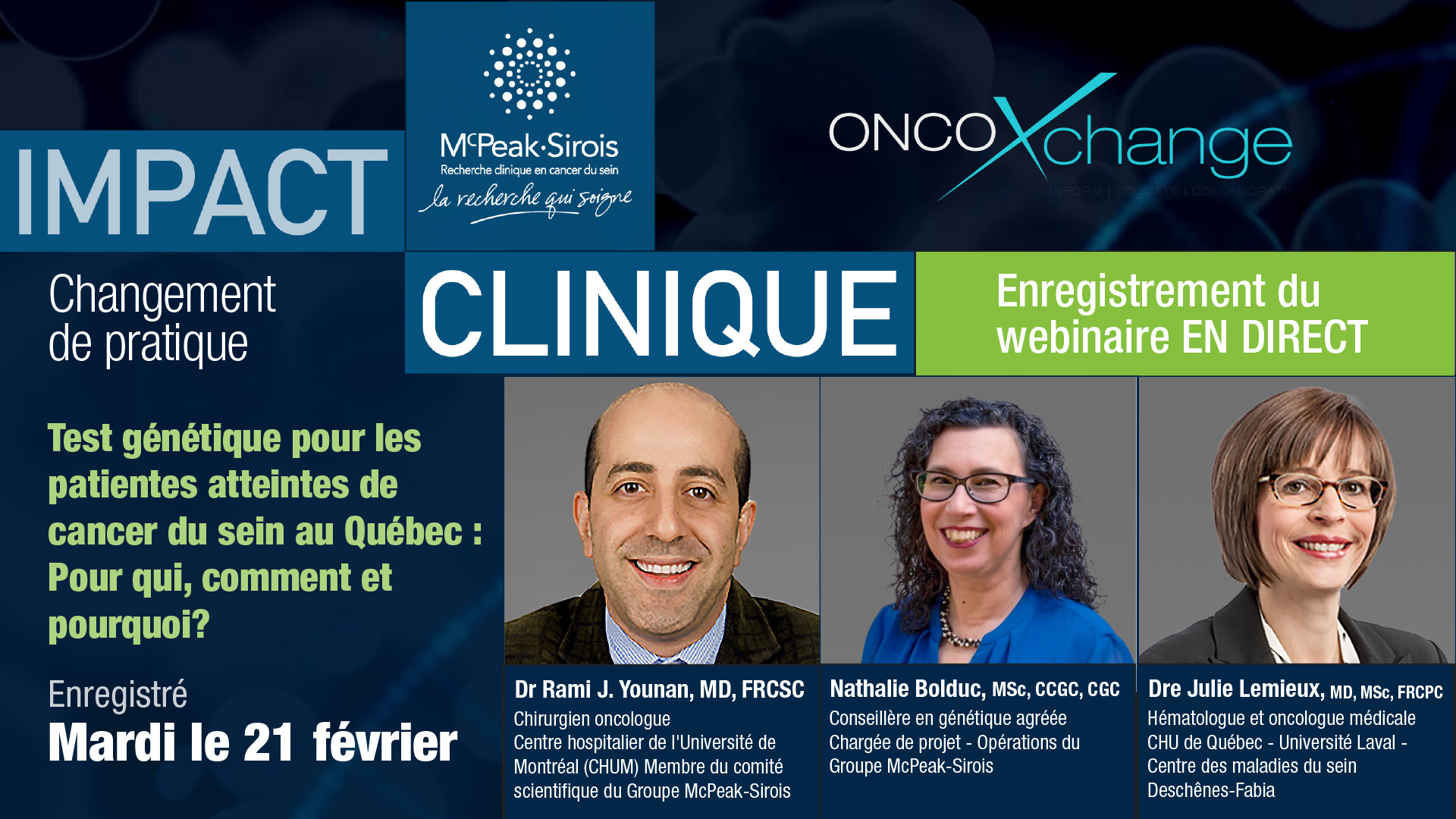 IMPACT CLINIQUE - Test génétique pour les patientes atteintes de  cancer du sein au Québec :  Pour qui, comment et pourquoi?