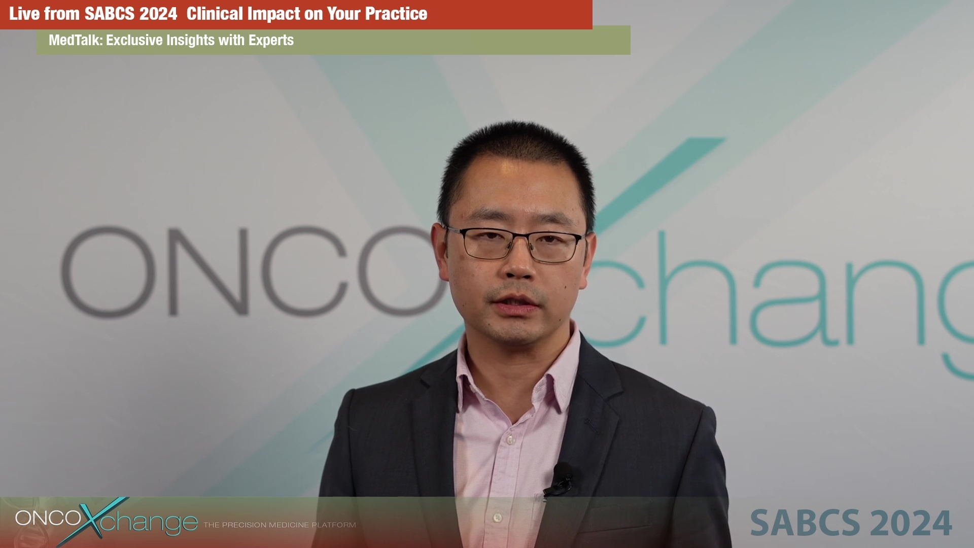 SABCS 2024 - Dr. Xiaofu Zhu's Key Takeaways